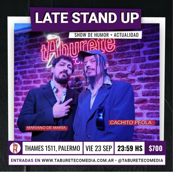 Late Stand Up - Cachito y Marian - Viernes 23 de Septiembre 23:59hs