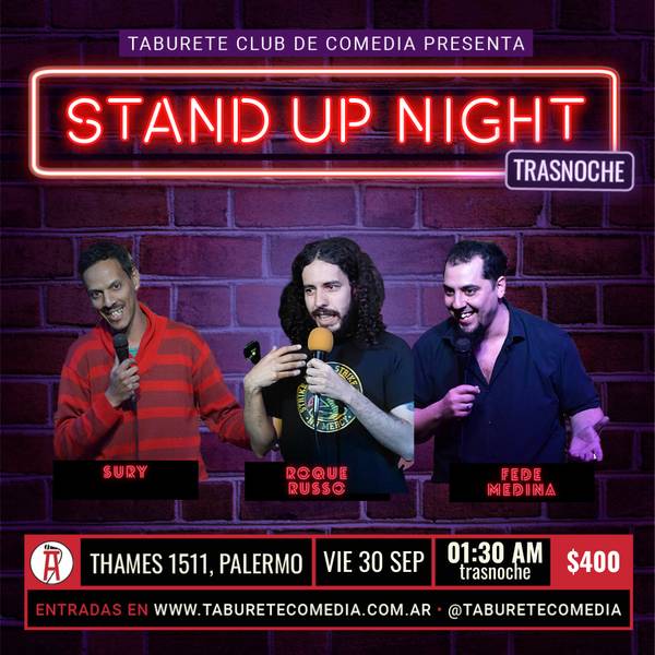 Taburete Presenta Stand Up Night - Viernes 30 de Septiembre 01:30am (Trasnoche)