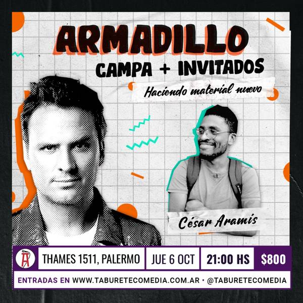 Ezequiel Campa - Armadillo con Ezequiel Campa - Jueves 6 de Octubre 21:00hs