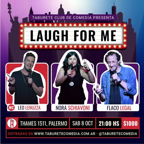Laugh For Me - Stand Up en Palermo - Sábado 8 de Octubre 21:00hs