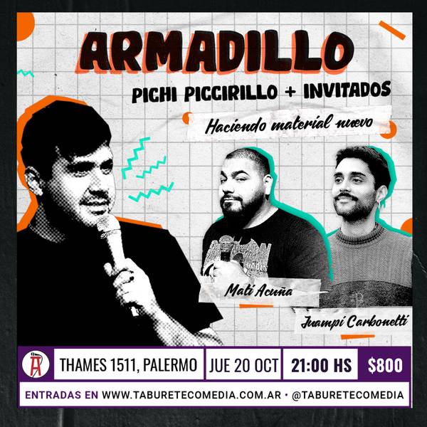Ezequiel Campa - Armadillo con Pichi Piccirillo, Mati Acuña y Juampi Carbonetti - Jueves 20 de Octubre 21:00hs