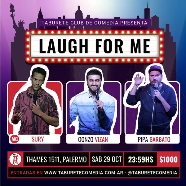 Laugh For Me - Stand Up en Palermo - Sábado 29 de Octubre