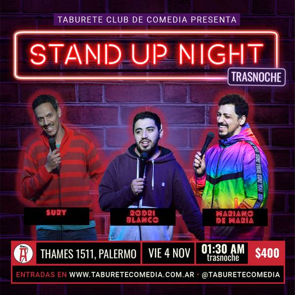 Taburete Presenta Stand Up Night - Viernes 4 de Noviembre 01:30am (Trasnoche)