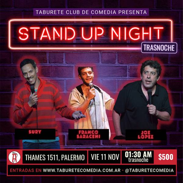 Taburete Presenta Stand Up Night - Viernes 11 de Noviembre 01:30am (Trasnoche)