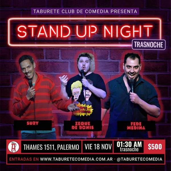 Taburete Presenta Stand Up Night - Viernes 18 de Noviembre 01:30am (Trasnoche)