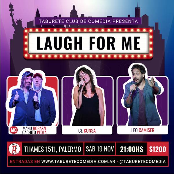 Laugh For Me - Stand Up en Palermo - Sábado 19 de Noviembre