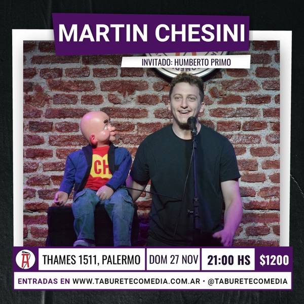 Martín Chesini en Taburete Club de Comedia - Domingo 27 de Noviembre 21:00hs