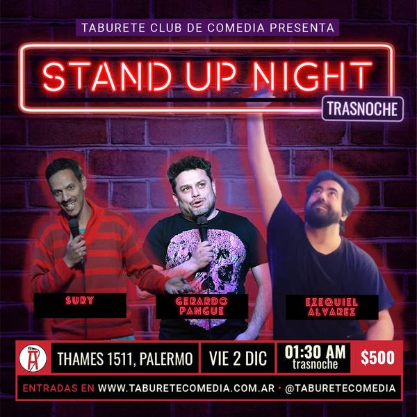 Taburete Presenta Stand Up Night - Viernes 2 de Diciembre 01:30am (Trasnoche)