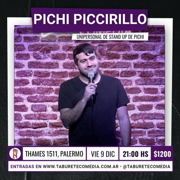 Pichi Piccirillo en Taburete Comedia - Viernes 9 de Diciembre 21:00hs