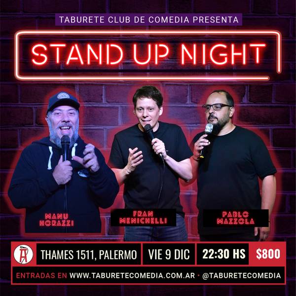 Taburete Presenta Stand Up Night - Viernes 9 de Diciembre 22:30hs
