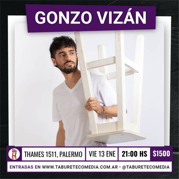 Gonzo Vizan en Taburete Comedia - Viernes 13 de Enero 21:00hs