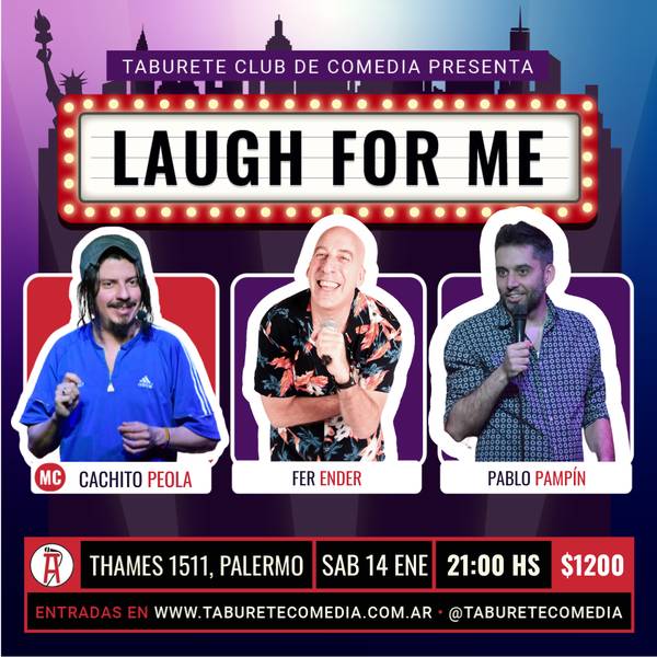 Laugh For Me - Stand Up en Palermo - Sábado 14 de Enero 21:00hs