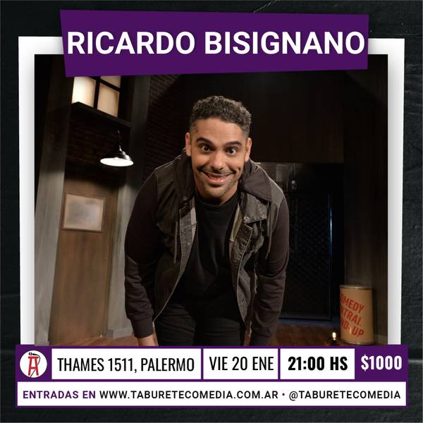 Ricardo Bisignano en Taburete Comedia - Viernes 20 de Enero