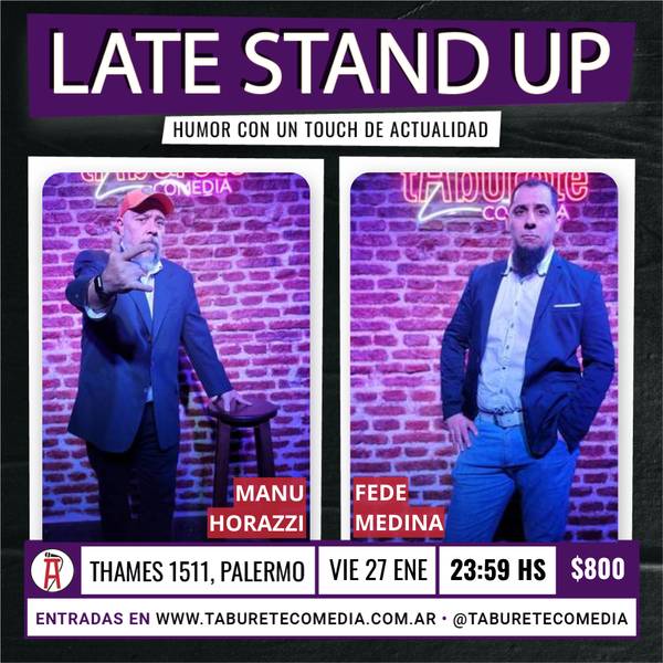 Late Stand Up - Humor y Actualidad - Viernes 27 de Enero