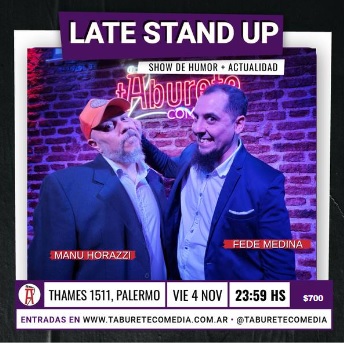 Late Stand Up - Humor y Actualidad - Viernes 4 de Noviembre